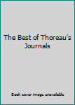 Hardcover The Best of Thoreau's Journals Book