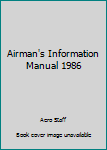 Paperback Airman's Information Manual 1986 Book