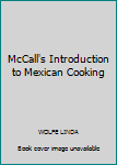 Paperback McCall's Introduction to Mexican Cooking Book