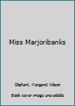 Paperback Miss Marjoribanks Book