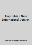 Holy Bible : New International Version