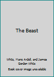 The Beast - Book #2 of the Dark Ethology