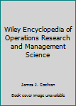 Hardcover Wiley Encyclopedia of Operations Research and Management Science Book