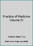 Hardcover Practice of Medicine Volume IV Book