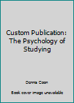 Custom Publication: The Psychology of Studying
