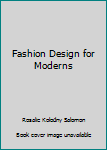 Hardcover Fashion Design for Moderns Book
