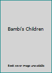 Hardcover Bambi's Children Book
