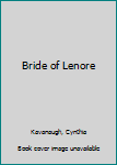Paperback Bride of Lenore Book