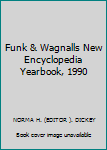 Hardcover Funk & Wagnalls New Encyclopedia Yearbook, 1990 Book