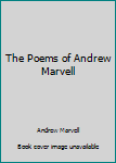 Mass Market Paperback The Poems of Andrew Marvell Book