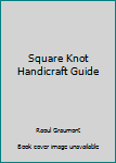 Hardcover Square Knot Handicraft Guide Book