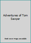 Hardcover Adventures of Tom Sawyer Book