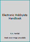 Paperback Electronic Hobbyists Handbook Book