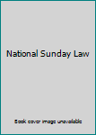 Paperback National Sunday Law Book
