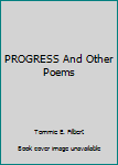Hardcover PROGRESS And Other Poems Book