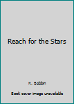 Paperback Reach for the Stars Book