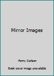 Paperback Mirror Images Book