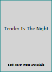 Tender Is The Night