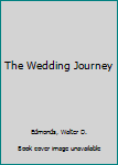 Hardcover The Wedding Journey Book