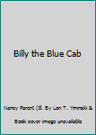 Hardcover Billy the Blue Cab Book