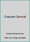 Crescent Carnival