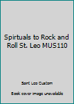 Paperback Spirtuals to Rock and Roll St. Leo MUS110 Book
