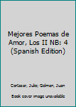 Paperback Mejores Poemas de Amor, Los II NB: 4 (Spanish Edition) [Spanish] Book