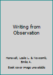 Hardcover Writing from Observation Book