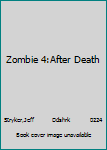 Zombie 4:After Death