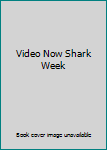 Video CD Video Now Shark Week Book