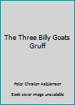 Hardcover The Three Billy Goats Gruff Book