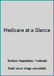 Hardcover Medicare at a Glance Book