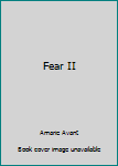 Paperback Fear II Book