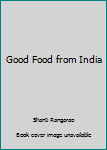 Paperback Good Food from India Book