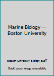 Paperback Marine Biology -- Boston University Book