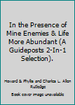 Unknown Binding In the Presence of Mine Enemies & Life More Abundant (A Guideposts 2-In-1 Selection). Book