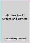 Paperback Microelectronic Circuits and Devices Book