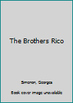 Mass Market Paperback The Brothers Rico Book