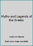 Library Binding Myths and Legends of the Greeks Book