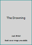 Paperback The Drowning Book