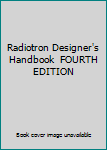 Hardcover Radiotron Designer's Handbook  FOURTH EDITION Book