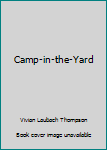 Library Binding Camp-in-the-Yard Book