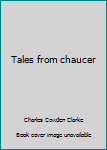 Hardcover Tales from chaucer Book