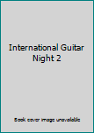 Audio CD International Guitar Night 2 Book