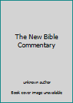 Unknown Binding The New Bible Commentary Book