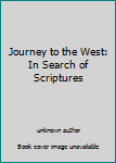 Unknown Binding Journey to the West: In Search of Scriptures Book