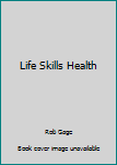 Hardcover Life Skills Health Book