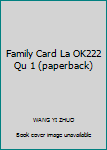 Paperback Family Card La OK222 Qu 1 (paperback) Book