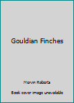 Hardcover Gouldian Finches Book