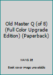 Paperback Old Master Q (of 8) (Full Color Upgrade Edition) (Paperback) [Chinese] Book